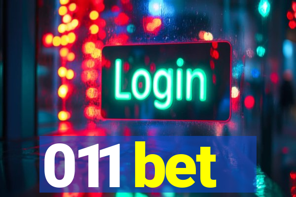 011 bet